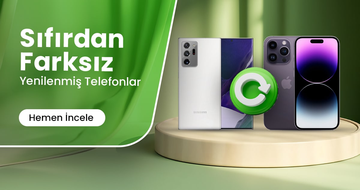 Sıfırdan Farksız Yenilenmiş Telefonlar